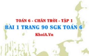 Bài 1 trang 90 SGK Toán 6 Tập 1 Chân trời sáng tạo
